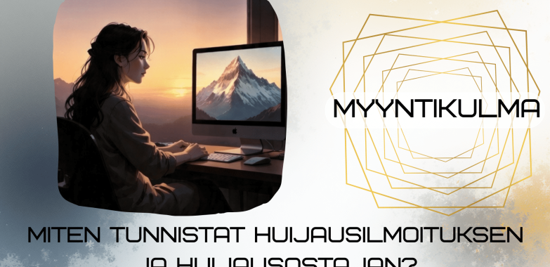 Miten tunnistat huijausilmoituksen ja huijausostajan?